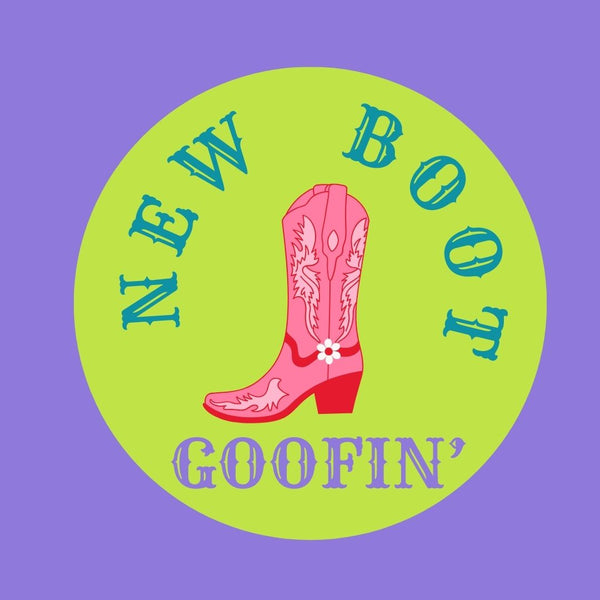 New Boot Goofin' Pin