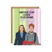 Freaky Friday Another Year Closer To Becoming Your Mother Pop Culture Greeting Card