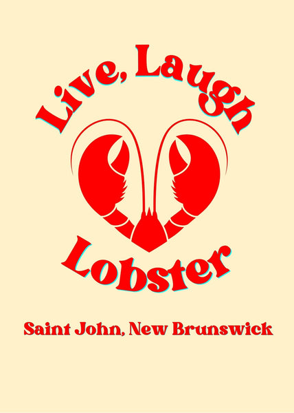Live Laugh Lobster Print