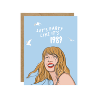 Taylor Swift Let's Party Like It's 1989 Pop Culture GreetingCard