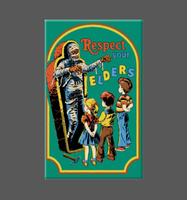 Stephen Rhodes Respect Your Elders Mummy Retro Magnet