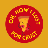 Oh, How I Lust for Crust Pin