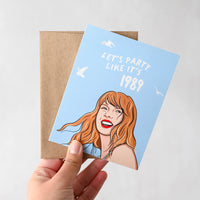 Taylor Swift Let's Party Like It's 1989 Pop Culture GreetingCard