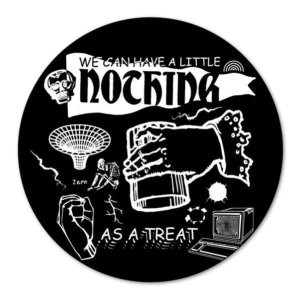 We Can Have a Little Nothing as Treat Vinyl Sticker