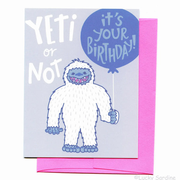 Yeti or Not Greeting Card