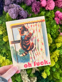 Oh Fuck Kitty Greeting Card