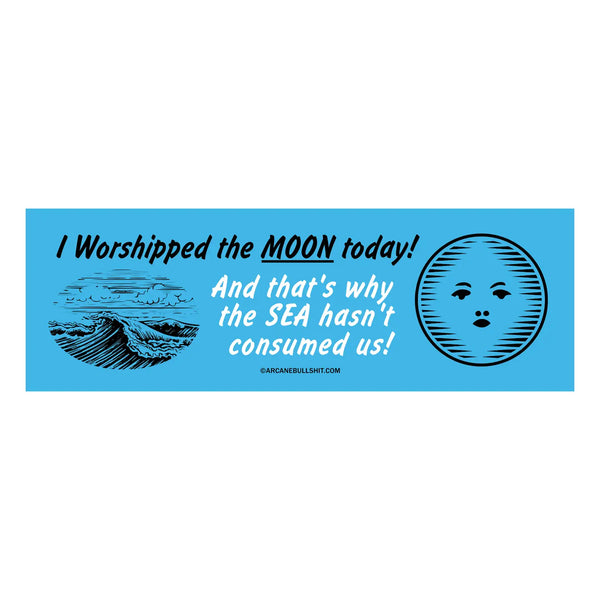 Moon Worshipper Bumper Sticker