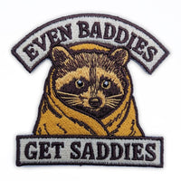 Even Baddies Get Saddies Patch