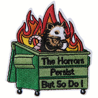 The Horrors Persist (but so do I ) Possum Dumpster Fire Velcro Patch