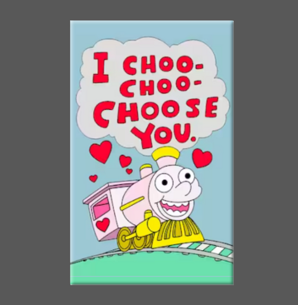 I choo choo choose you Simpsons Magnet