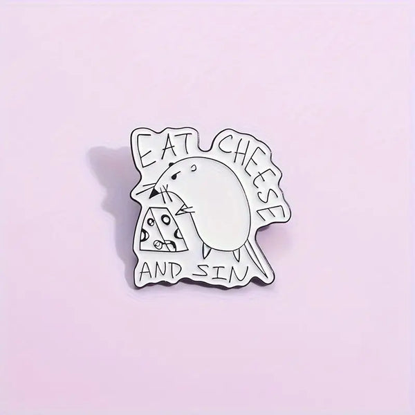 Eat Cheese and Sin Rat Alloy Pin