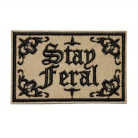 Stay Feral Iron On Patch