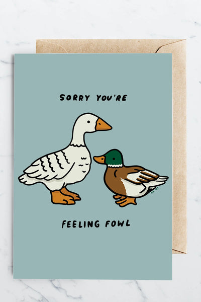 Feeling Fowl Greeting Card