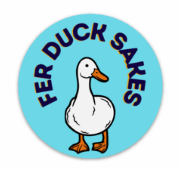 Fer Duck Sakes Circle Vinyl Sticker