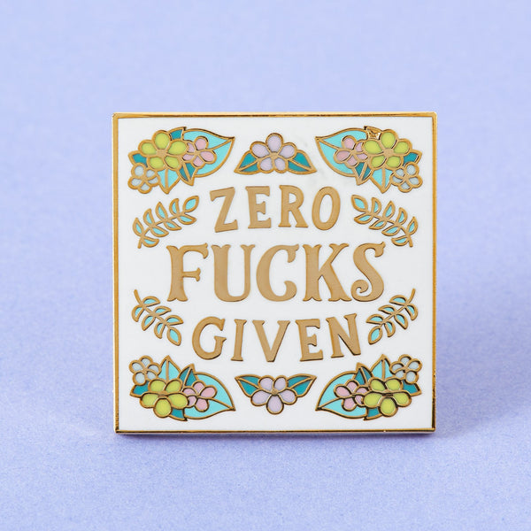 Zero Fucks Enamel Pin
