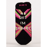 No Shit I'm Dramatic Socks - Sneaker Socks