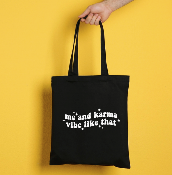 Me and Karma Vibe Like That Tote Bag