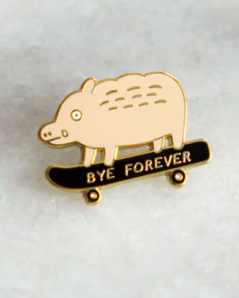 Bye Forever Boar Enamel Pin