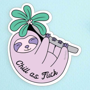 Chill as Fuck Sloth Sticker