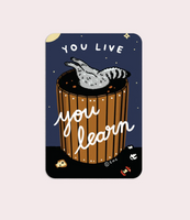 You Live You Learn Vinyl Sticker