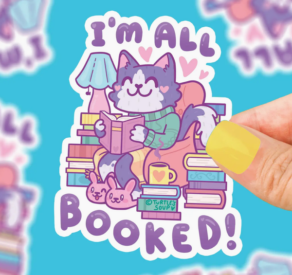 I'm All Booked Vinyl Sticker