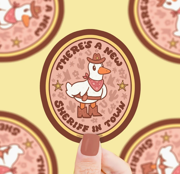 There's A New Sheriff In Town Vinyl Sticker