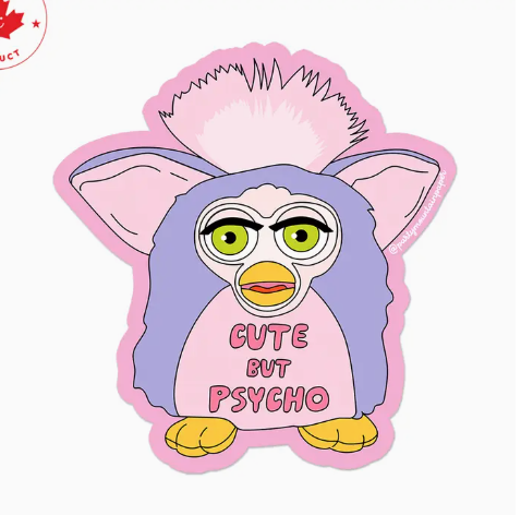 Cute But Psycho Furby Vinyl Sticker