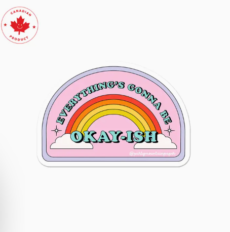 Everything's Gonna Be Okay..ish Vinyl Sticker