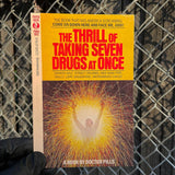 The Thrill of Taking Seven Drugs at Once Postcard