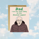 Financial Support Bernie | Father's Day Card