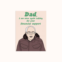 Financial Support Bernie | Father's Day Card