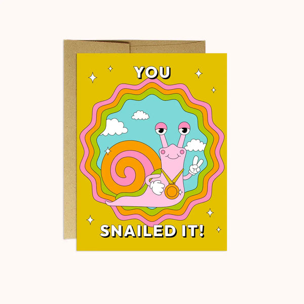 You Snailed It! Greeting Card