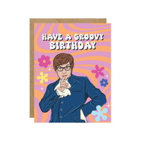 Austin Powers Have A Groovy Birthday Pop Culture Greeting Card