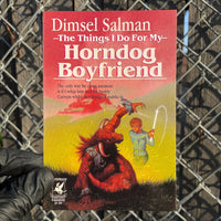The Things I Do for My Horndog Boyfriend Postcard