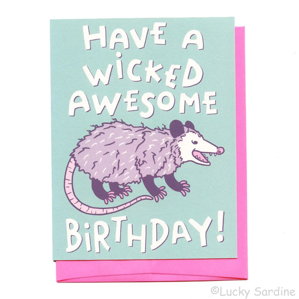 Wicked Awesome Possum Birthday Greeting Card