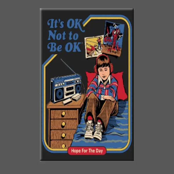 Stephen Rhodes It's Okay Not to Be Okay Magnet