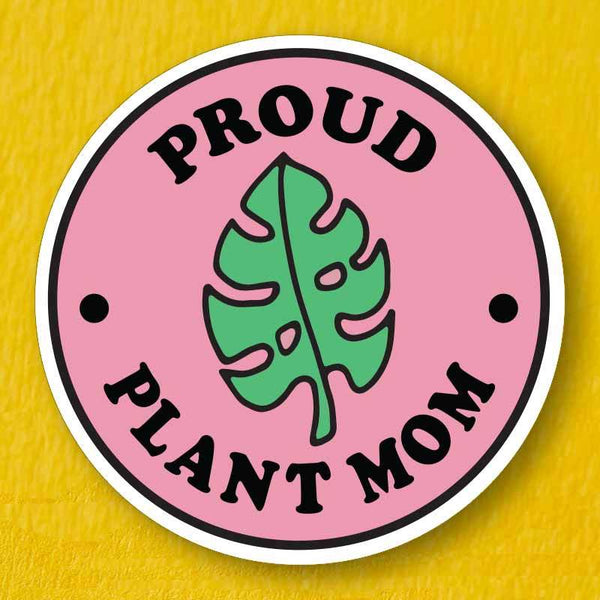 Proud Plant Mom Sticker