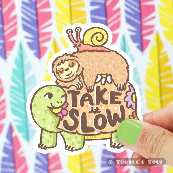 Take It Slow Vinyl Sticker