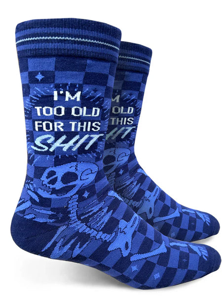 I'm Too Old for this Sh*t Men's Crew Socks