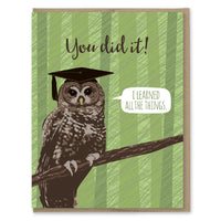 You Did It! Learned all The Things Graduation Greeting Card