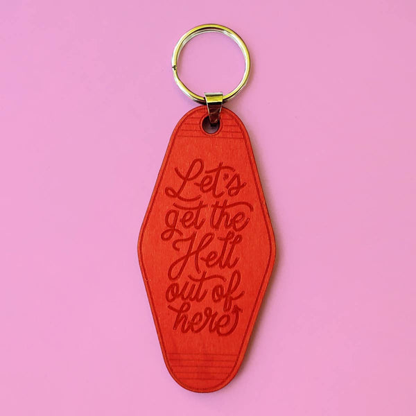 Hell out of Here Wood Motel Keychain