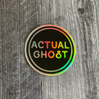 Actual Ghost Holographic Sticker