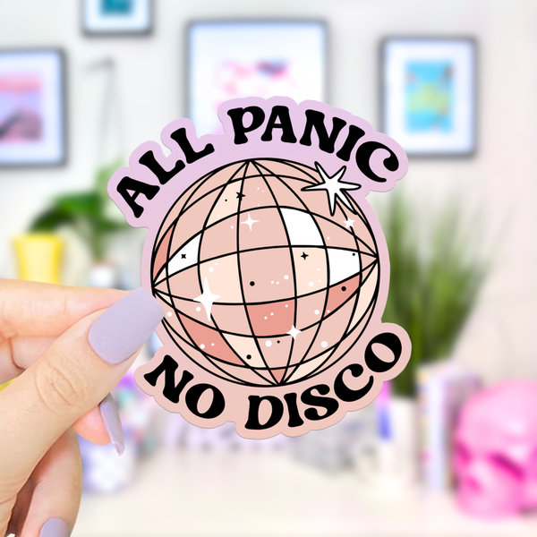 All Panic No Disco Waterproof Vinyl Sticker