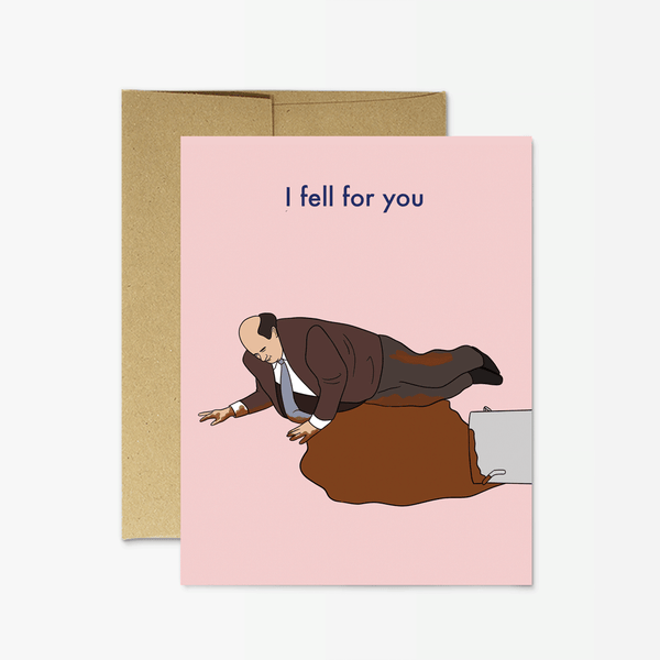 Kevin Fell For You Office Greeting Card