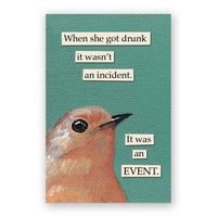 Drunk Event Magnet
