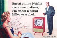 Based on my Netflix recommendations Magnet