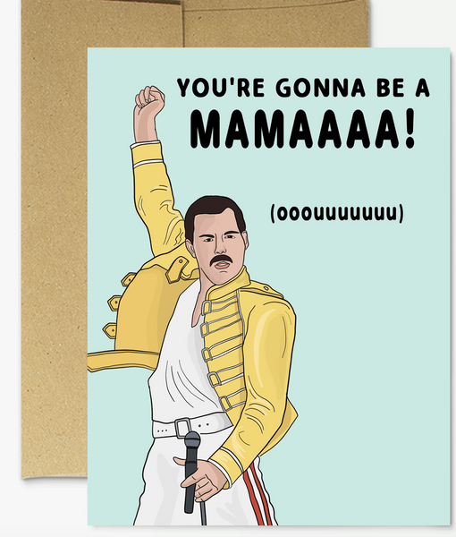 You're Gonna Be a MAMAAAAAA Birthday Card