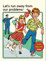 Let's Run Away from Our Problems Magnet