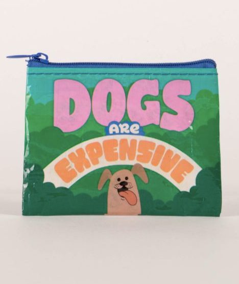 Dogs Are Expensive Blue Q coin purse
