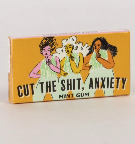Cut The Shit, Anxiety Blue Q Gum